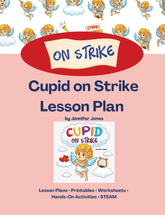 Cupid on Strike Lesson Plans